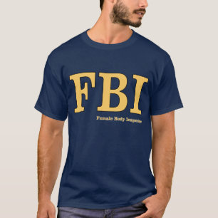 FBI: Vrouw Body Inspecteur T-shirt