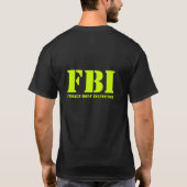 FBI - Vrouw Body Inspector T-shirt (Achterkant)