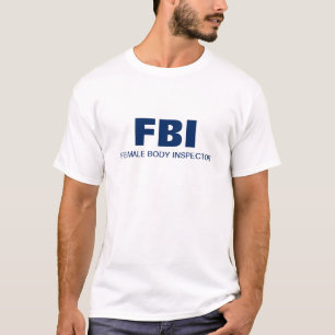 FBI - Vrouw Body Inspector T-shirt