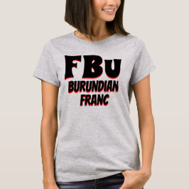 FBu Burundian franc Gray T-shirt