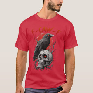 FCawF Kraai Grappig F Caw F vriend T-shirt