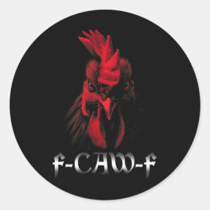 Fcawf-shirt vrouwen kip haan F-caw-f Ronde Sticker