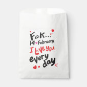 Fck 14 februari, ik hou van je elke dag bedankzakje (Voorkant)