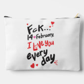 Fck 14 februari, ik hou van je elke dag etui (Achterkant)