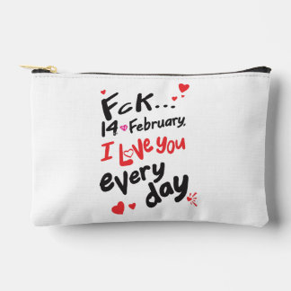 Fck 14 februari, ik hou van je elke dag etui