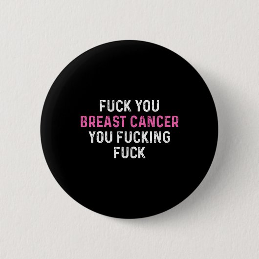 FCK Borstkanker Leuk borstkankerbewustzijn Ronde Button 5,7 Cm (Voorkant)