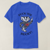Fck Em Bucky T-shirt (Design voorkant)