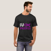 FCK Epilepsie Bewustzijnsondersteuning Overlevings T-shirt (Voorkant volledig)