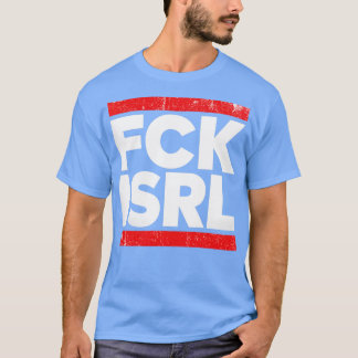 FCK ISRL Bold Protest Resistance Typografie T-shirt