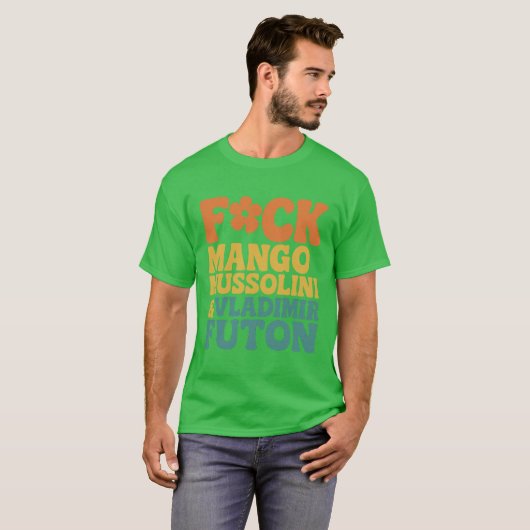 FCK MANGO MUSSOLINI EN VLADIMIR FUTON T-SHIRT (Voorkant volledig)
