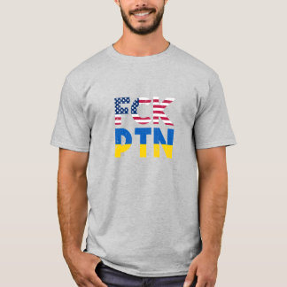 FCK PTN Puck Futin, I stand with Ukraine flag T-shirt