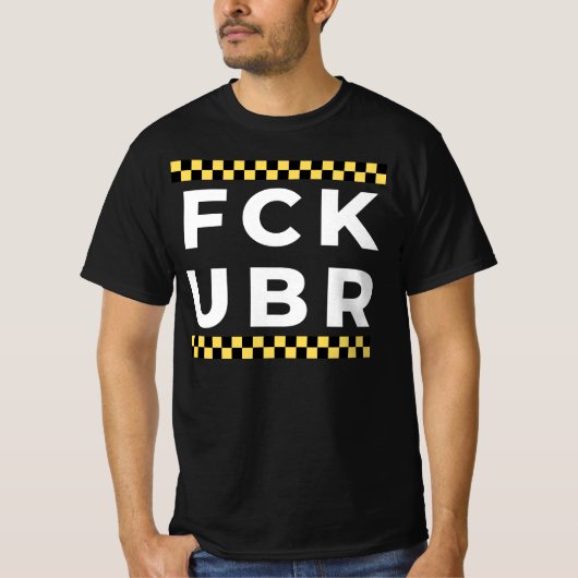 FCK UBR - Taxi T-shirt (Voorkant)