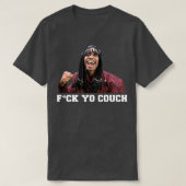 Fck Yo Couch T-shirt (Design voorkant)