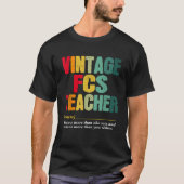  FCS-docent Grappige functietitel Verjaardagswerke T-shirt (Voorkant)
