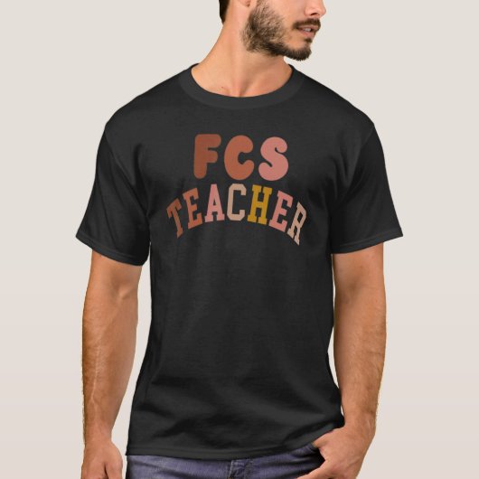 FCS Family & Consumer Sciences lerarenretro fonts T-shirt (Voorkant)