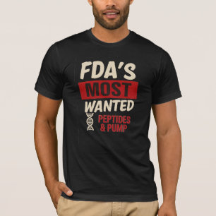 FDA Most Wanted 1 T-shirt