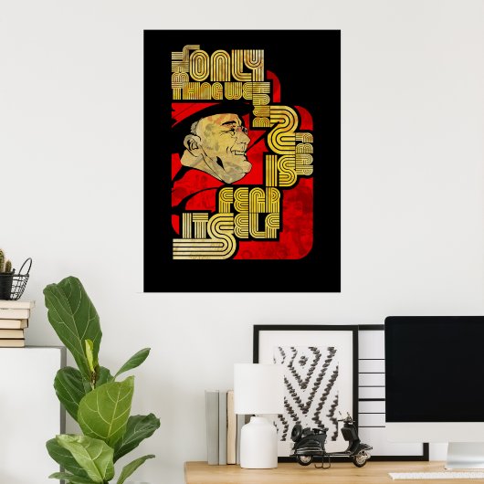 FDR Angst Typografisch ontwerp Afdrukken Poster (Thuiskantoor)