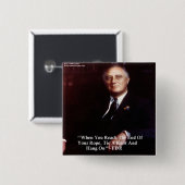 FDR & Hang On To Rope citaat Vierkante Button 5,1 Cm (Voorkant /achterkant)