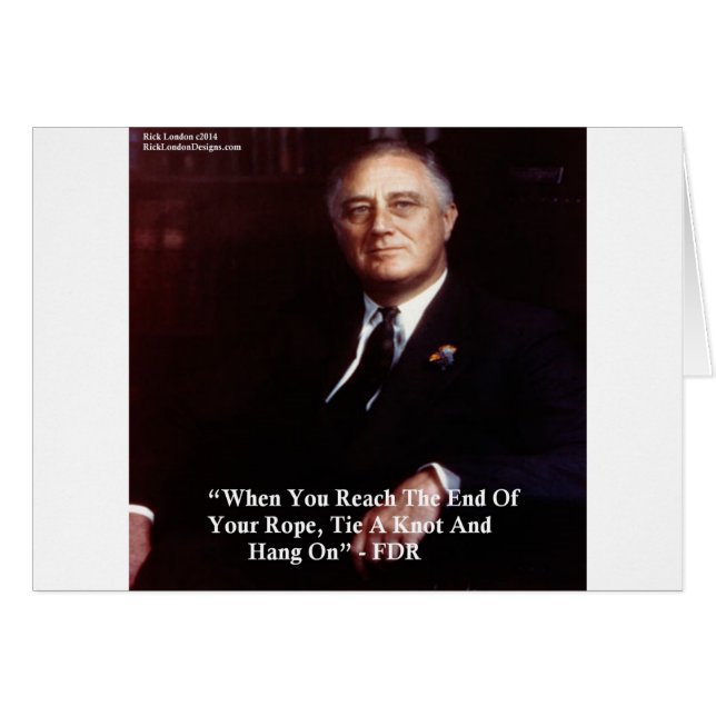 FDR & Hou het touw vast Citaat (Voorkant Horizontaal)