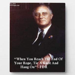 FDR & Hou het touw vast Citaat Fotoplaat