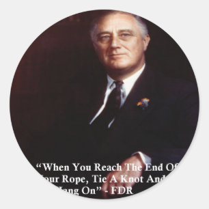 FDR & Hou het touw vast Citaat Ronde Sticker