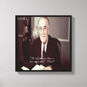 FDR & niets om de Druk van het Citaat Canvas te vr (Voorkant)