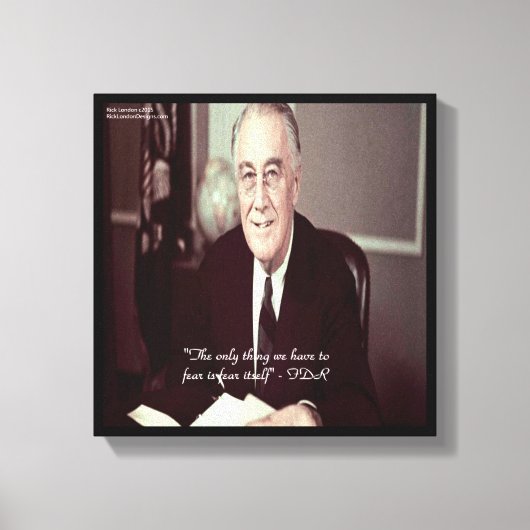 FDR & Nothing To Fear Quote Canvasprint Canvas Afdruk (Voorkant)