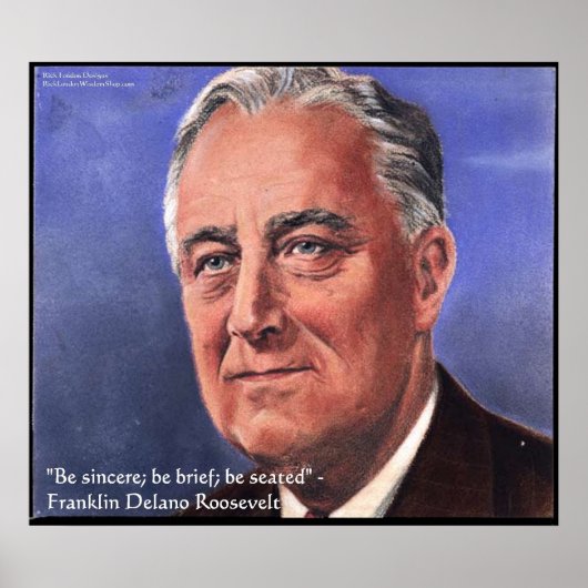 FDR (Roosevelt) "Wees Bondig" Wijsheidsquote Poste Poster (Voorkant)