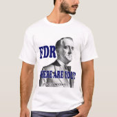 FDR - Waar ben je? T-shirt (Voorkant)