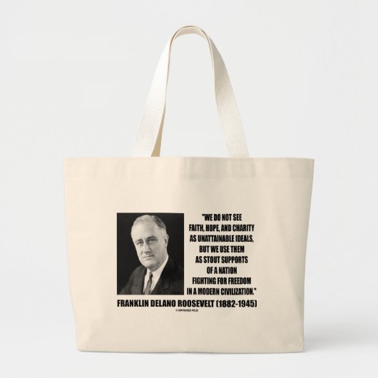 FDR ziet de liefdadigheid van de Faith Hope niet a Grote Tote Bag (Voorkant)
