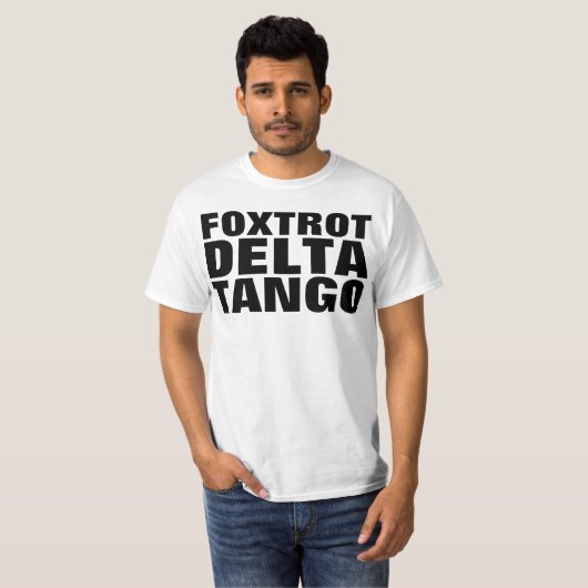 FDT FOXTROT DELTA TANGO T-SHIRT (Voorkant volledig)