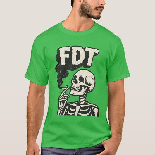 “FDT” + skelet dat sigaret rookt T-shirt (Voorkant)