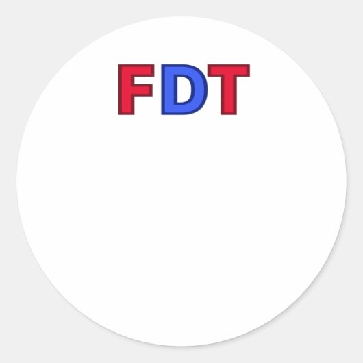 FDT - Voor Donald Trump Sticker (Voorkant)