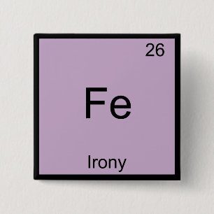 Fe - Ironie Fun Chemie Element Symbool T-Shirt Vierkante Button 5,1 Cm