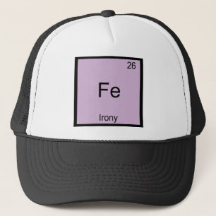 Fe - Ironie Grappige Chemie Element Symbool T-Shir Trucker Pet