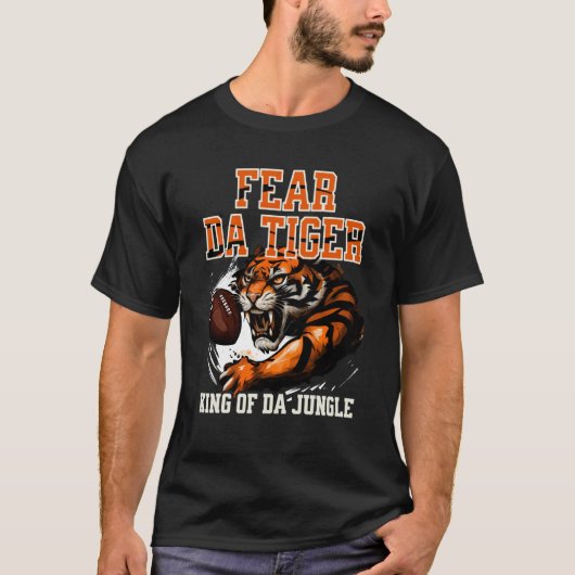 Fear Da Tiger King Of Da Jungle Tiger T-shirt (Voorkant)