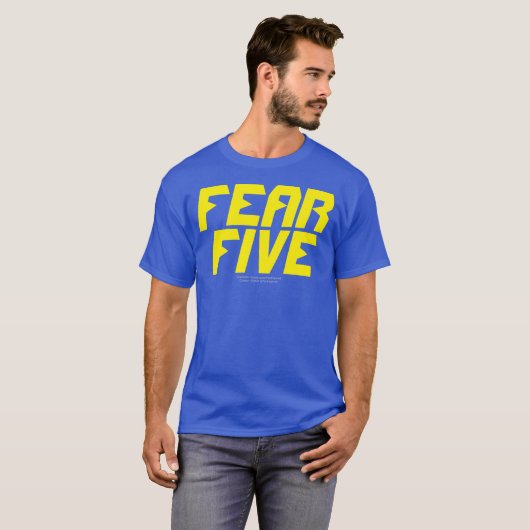 FEAR FIVE T-SHIRT (Voorkant volledig)