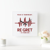Fear is temporary regret is forever motivational vierkante klok (Huis)