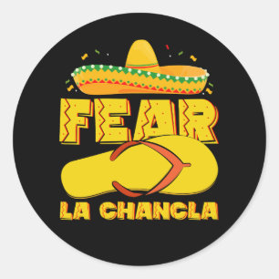 Fear La Chancla Grappige Mexicaanse Cinco De Mayo Ronde Sticker