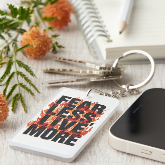 "Fear Less, Live More" Inspirational Quote Sleutelhanger (Voorkant Rechts)