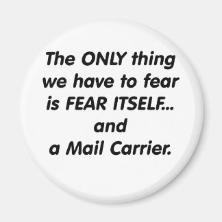 Fear Mail Carrier Magneet