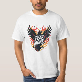 Fear none t-shirt