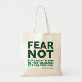 Fear not, for I am with you Tote Bag (Voorkant)