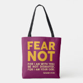 Fear not, for I am with you Tote Bag (Achterkant)