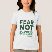 Fear not, for I am with you Tri-Blend Shirt (Voorkant)