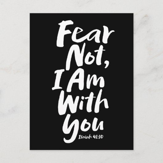 FEAR NOT, I am with you - Religieuze Hope God Jesu Feestdagenkaart (Voorkant)
