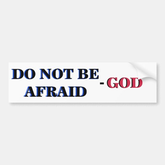 FEAR NOT - JESUS BUMPERSTICKER (Voorkant)