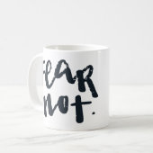 Fear not koffiemok (Voorkant links)