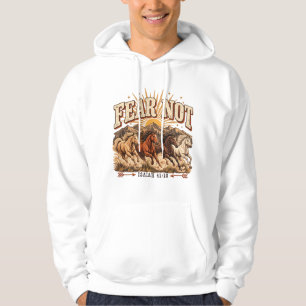 Fear Not Wilde Paarden Christelijk Geloof Hoodies