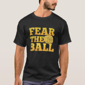 Fear the ball for a Ball python breeder T-shirt (Voorkant)